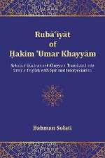 Ruba'iyat of Hakim 'Umar Khayyam