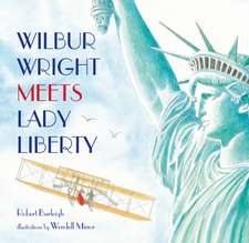 Wilbur Wright Meets Lady Liberty