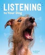 Listening to Your Dog