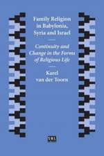 Family Religion in Babylonia, Syria and Israel