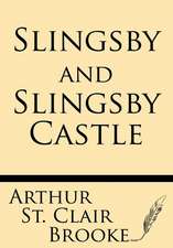 Slingsby and Slingsby Castle