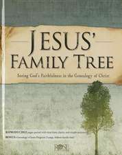 Jesus' Family Tree: Seeing God's Faithfulness Through the Genealogy of Christ