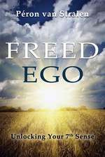 Freed Ego: 7 Senses for Contributing