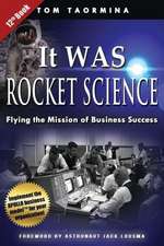 It Was Rocket Science