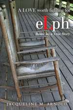 Elph: A Love Worth Fighting for