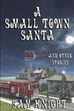 A Small Town Santa