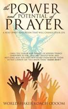 The Power and Potential of Prayer