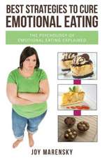 Best Strategies to Cure Emotional Eating