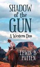 Shadow of the Gun: A Western Duo