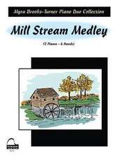 Mill Stream Medley