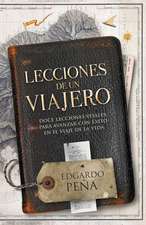 Lecciones de Un Uiajero: = Lessons from a Traveler