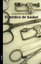 El Medico de Kaukel