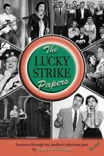 The Lucky Strike Papers