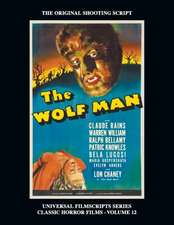 The Wolf Man (Universal Filmscript Series)