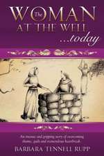 The Woman at the Well...Today