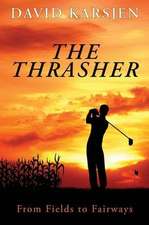 Karsjen, D: THRASHER