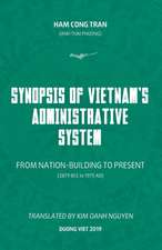 Synopsis of Vietnam's Administrative System: FROM NATION-BUILDING TO PRESENT (2879 BCE to 1975 AD)