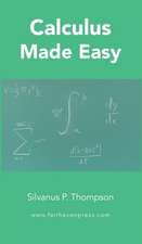 Calculus Made Easy