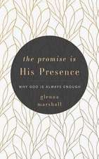 The Promise Is His Presence