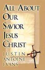 All about Our Savoir Jesus Christ