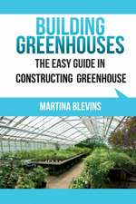 Building Greenhouses