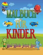 Speedy Publishing Llc: Malbuch Fu R Kinder Mal Mich Jetzt Au