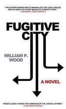 Fugitive City