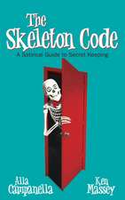 The Skeleton Code: A Satirical Guide to Secret Keeping