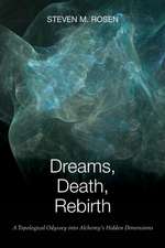 Dreams, Death, Rebirth