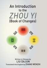 An Introduction to the Zhou yi (Book of Changes)