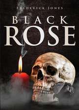 Black Rose