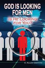 God is Looking for Men