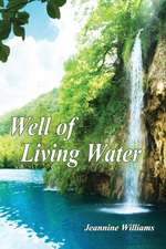 Well of Living Water