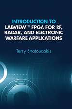 Introduction to LabVIEW FPGA for RF, Radar, and Electronic Warfare Applications