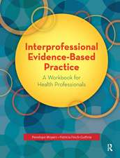 Interprofessional Evidence-Based Practice