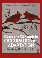 Cases and Concepts in Occupational Adaptation