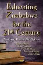 Educating Zimbabwe for the 21st Century