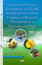 Occurrences, Structure, Biosynthesis, and Health Benefits Based on Their Evidences of Medicinal Phytochemicals in Vegetables and Fruits