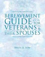 Bereavement Guide for Veterans & Their Spouses