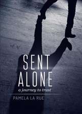 Sent Alone