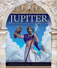 Jupiter: King of the Gods, God of Sky and Storms