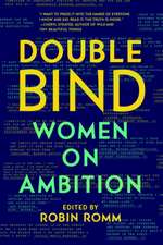 Double Bind – Women on Ambition