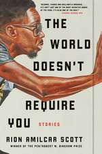 The World Doesn`t Require You – Stories