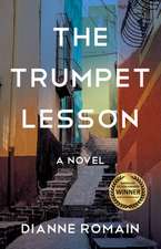 The Trumpet Lesson: A Novel