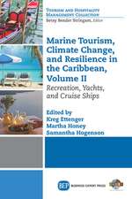 Marine Tourism, Climate Change, and Resilience in the Caribbean, Volume II