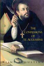 The Confessions of St. Augustine