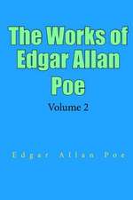 The Works of Edgar Allan Poe