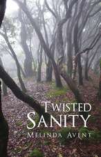 Twisted Sanity