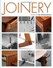 Fine Woodworking, E: Joinery