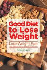 Good Diet to Lose Weight